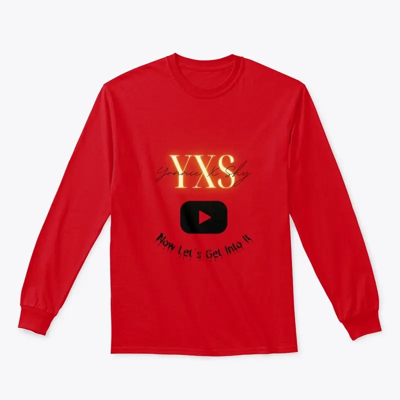 YxS "Let's Get Into It" Tee (Long)